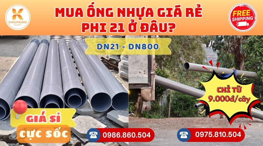 MUA ỐNG NHỰA Phi 21 uPVC GIÁ RẺ Ở ĐÂU - MIỄN PHÍ GIAO HÀNG