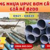 Ống nhựa bơm cát phi 200 uPVC CHIẾT KHẤU CAO nhất thị trường CHỈ TỪ: 924.848 đ/cây Khởi Hoàn Giao Hàng Toàn Quốc Nhanh Chóng, Giá sỉ cực tốt, tư vấn nhiệt tình