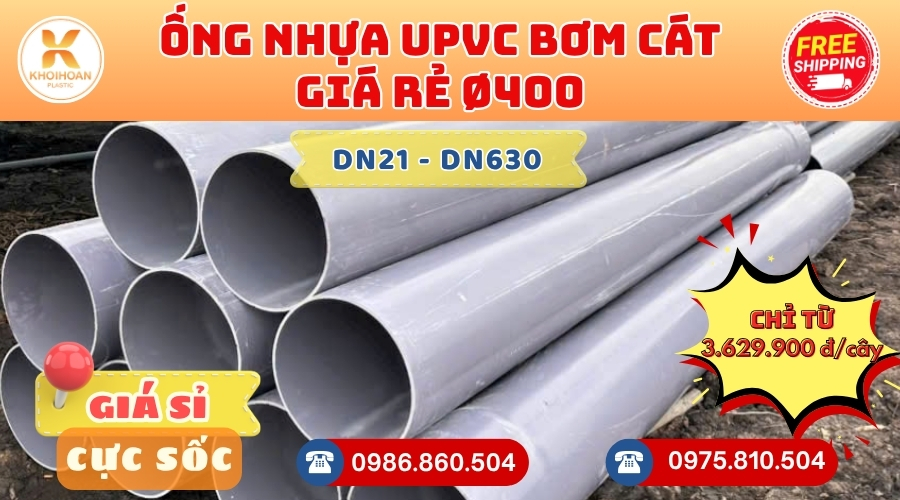 Ống nhựa bơm cát phi 400 uPVC CHIẾT KHẤU CAO nhất thị trường CHỈ TỪ: 3.629.900 đ/cây Khởi Hoàn Giao Hàng Toàn Quốc Nhanh Chóng, Giá sỉ cực tốt, tư vấn nhiệt tình