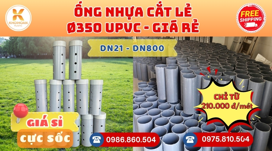 Ống Nhựa Cắt Khúc Giá Rẻ Phi 350 uPVC CHIẾT KHẤU CAO nhất thị trường CHỈ TỪ: 210.000 đ/mét Cắt Theo Yêu Cầu. Khởi Hoàn Giao Hàng Toàn Quốc Nhanh Chóng, Báo Giá Sỉ