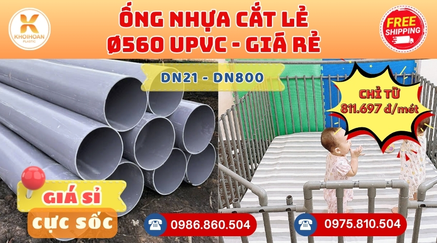 Ống Nhựa Cắt Khúc Giá Rẻ Phi 560 uPVC CHIẾT KHẤU CAO nhất thị trường CHỈ TỪ: 811.697 đ/mét Cắt Theo Yêu Cầu. Khởi Hoàn Giao Hàng Toàn Quốc Nhanh Chóng, Báo Giá Sỉ