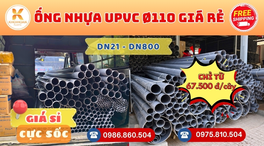 Các Loại Ống Nhựa uPVC Phi 110 Giá Rẻ Phổ Biến - Giá Tại Xưởng - Kho Khởi Hoàn CHỈ TỪ: 67.500 đ/cây