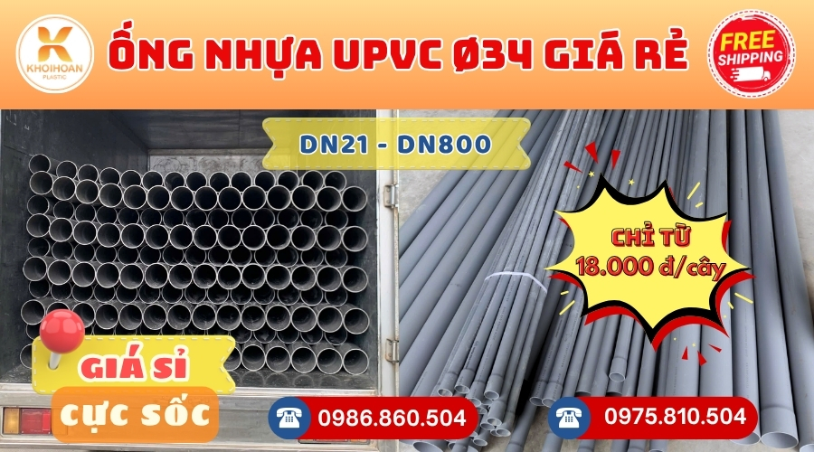 Các Loại Ống Nhựa uPVC Phi 34 Giá Rẻ Phổ Biến - Giá Tại Xưởng - Kho Khởi Hoàn CHỈ TỪ: 18.000 đ/cây