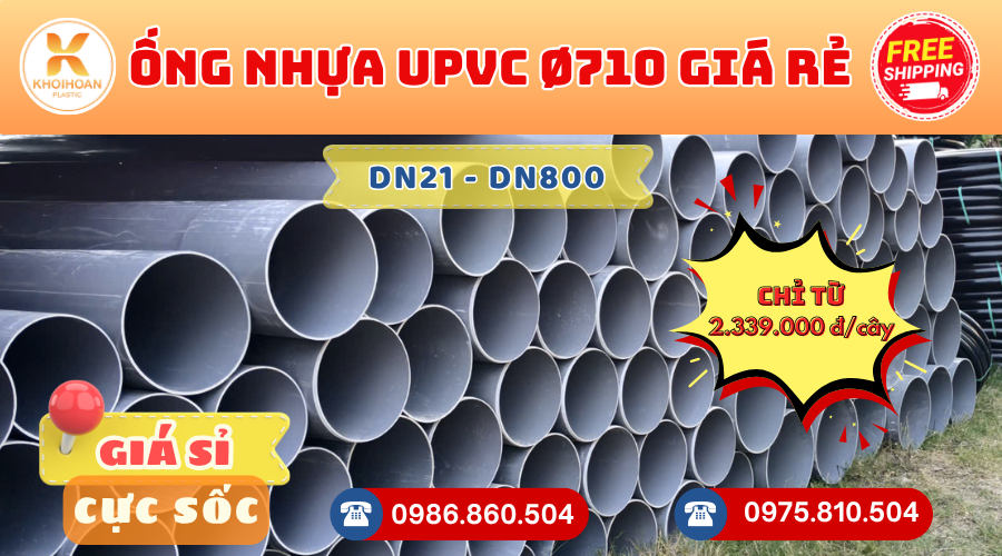 Các Loại Ống Nhựa uPVC Phi 710 Giá Rẻ Phổ Biến - Giá Tại Xưởng - Kho Khởi Hoàn CHỈ TỪ: 8.594.046 đ/cây