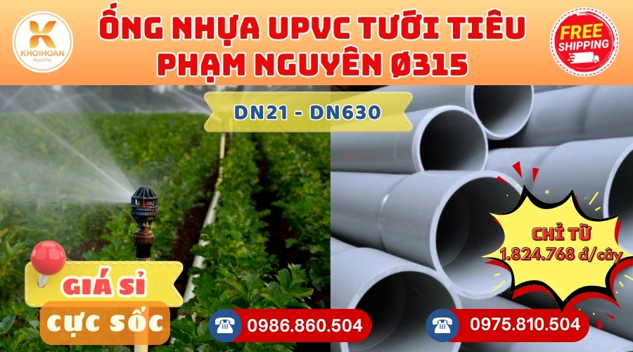 Giá ống uPVC tưới tiêu Phạm Nguyên phi 315 CHIẾT KHẤU CAO nhất thị trường CHỈ TỪ: 1.824.768 đ/cây Liên hệ mua ngay Giao Hàng Toàn Quốc Nhanh Chóng, giá sỉ cực tốt
