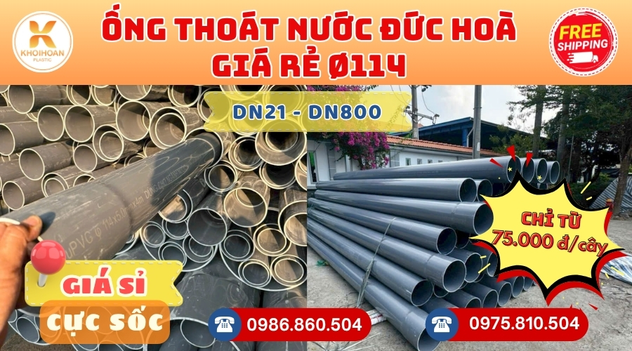 ong-nhua-D114-thoat-nuoc-duc-hoa-gia-re-3 Mua Ống Nhựa D114 Thoát Nước Đức Hoà Giá Rẻ CHIẾT KHẤU CAO nhất thị trường CHỈ TỪ: 75.000 đ/cây Giá Sỉ, Sẵn Kho Số Lượng Lớn Liên hệ Đặt hàng Nhanh Chóng