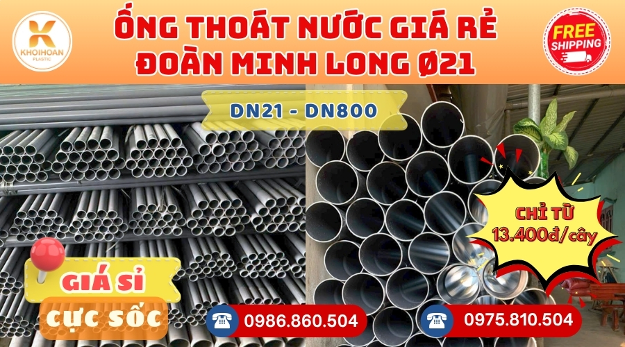 Mua Ống Nhựa Đoàn Minh Long Phi 21 Giá Rẻ CHIẾT KHẤU CAO nhất thị trường CHỈ TỪ: 13.400đ/cây Giá Sỉ, Sẵn Kho Số Lượng Lớn Liên hệ Khởi Hoàn Đặt hàng Nhanh Chóng