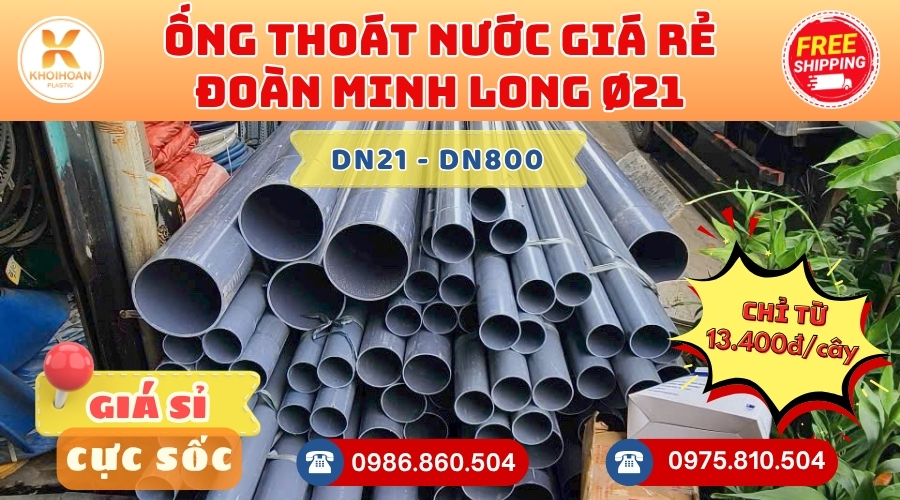 Mua Ống Nhựa Đoàn Minh Long Phi 21 Giá Rẻ CHIẾT KHẤU CAO nhất thị trường CHỈ TỪ: 13.400đ/cây Giá Sỉ, Sẵn Kho Số Lượng Lớn Liên hệ Khởi Hoàn Đặt hàng Nhanh Chóng