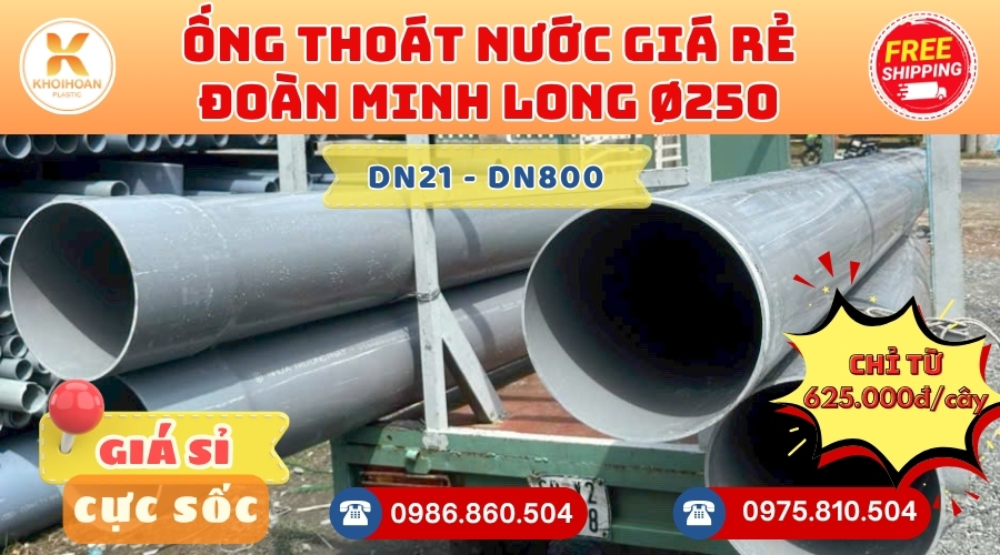 ong-nhua-doan-minh-long-phi-250-gia-re-3 Mua Ống Nhựa Đoàn Minh Long Phi 250 Giá Rẻ CHIẾT KHẤU CAO nhất thị trường CHỈ TỪ: 625.000đ/cây Giá Sỉ, Sẵn Kho Số Lượng Lớn Liên hệ Khởi Hoàn Đặt hàng Nhanh Chóng