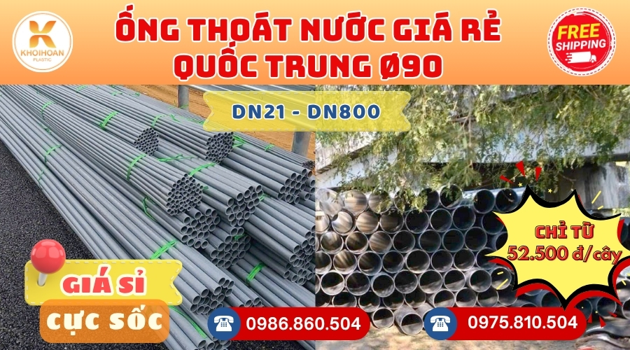 Mua Ống Nhựa Quốc Trung Phi 90 Giá Rẻ Ở Đâu CHIẾT KHẤU CAO nhất thị trường CHỈ TỪ: 52.500 đ/cây Giá Sỉ, Sẵn Kho Số Lượng Lớn Liên hệ Đặt hàng Nhanh