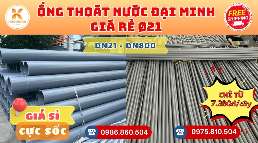 Mua Ống Thoát Nước Đại Minh Phi 21 Giá Rẻ CHIẾT KHẤU CAO nhất thị trường CHỈ TỪ: 7.380đ/cây Giá Sỉ, Sẵn Kho Số Lượng Lớn Liên hệ Khởi Hoàn Đặt hàng Nhanh Chóng
