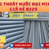 Mua Ống Thoát Nước Đại Minh Phi 220 Giá Rẻ CHIẾT KHẤU CAO nhất thị trường CHỈ TỪ: 258.300 đ/cây Giá Sỉ, Sẵn Kho Số Lượng Lớn Liên hệ Khởi Hoàn Đặt hàng Nhanh Chóng