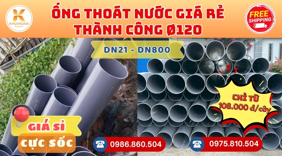 ong-thoat-nuoc-thanh-cong-120-gia-re-3 Mua Ống Thoát Nước Thành Công D120 Giá Rẻ CHIẾT KHẤU CAO nhất thị trường CHỈ TỪ: 108.000 đ/cây Giá Sỉ, Sẵn Kho Số Lượng Lớn Liên hệ Khởi Hoàn Đặt hàng Nhanh Chóng