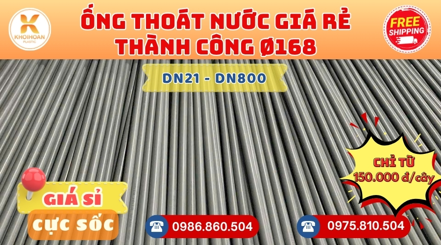 Mua Ống Thoát Nước Thành Công D168 Giá Rẻ CHIẾT KHẤU CAO nhất thị trường CHỈ TỪ: 150.000 đ/cây Giá Sỉ, Sẵn Kho Số Lượng Lớn Liên hệ Khởi Hoàn Đặt hàng Nhanh Chóng