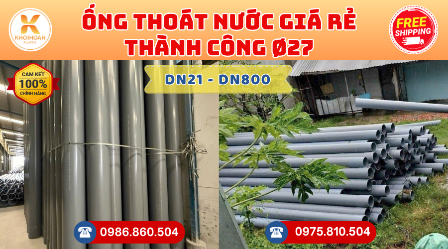 ong-thoat-nuoc-thanh-cong-27-gia-re-4 Mua Ống Thoát Nước Thành Công D27 Giá Rẻ CHIẾT KHẤU CAO nhất thị trường CHỈ TỪ: 10.500 đ/cây Giá Sỉ, Sẵn Kho Số Lượng Lớn Liên hệ Khởi Hoàn Đặt hàng Nhanh Chóng