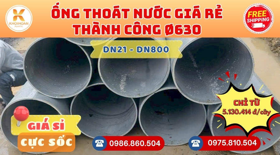 Mua Ống Thoát Nước Thành Công D630 Giá Rẻ CHIẾT KHẤU CAO nhất thị trường CHỈ TỪ: 5.130.414 đ/cây Giá Sỉ, Sẵn Kho Số Lượng Lớn Liên hệ Khởi Hoàn Đặt hàng Nhanh Chóng