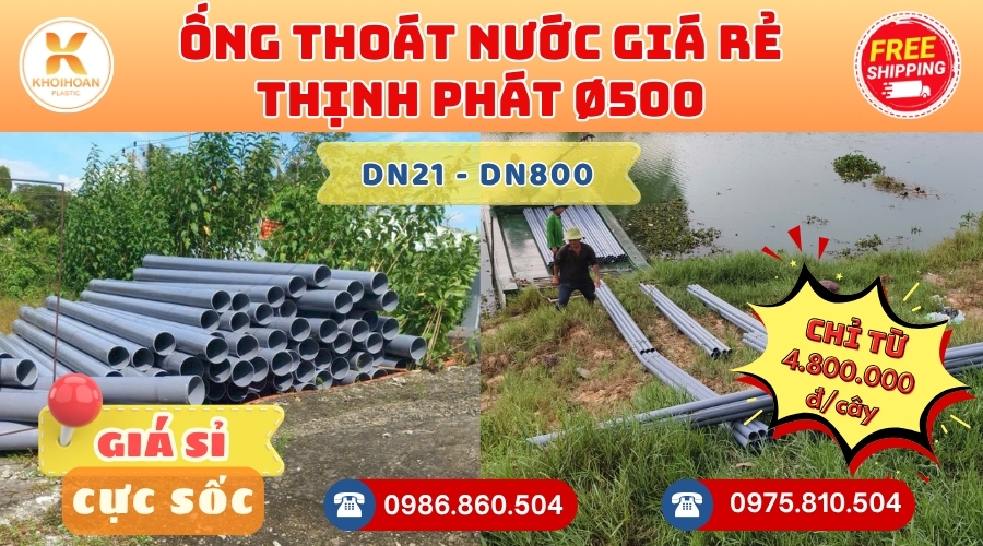Mua Ống Thoát Nước Thịnh Phát D500 Giá Rẻ CHIẾT KHẤU CAO nhất thị trường CHỈ TỪ: 4.800.000đ/cây Giá Sỉ, Sẵn Kho Số Lượng Lớn Liên hệ Khởi Hoàn Đặt hàng Nhanh