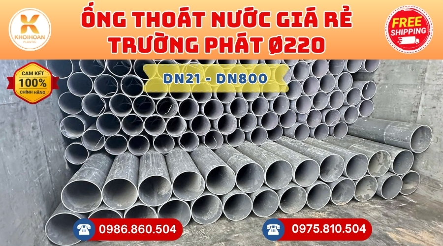 ong-thoat-truong-phat-phi-220-gia-re-4 Mua Ống Thoát Trường Phát Phi 220 Giá Rẻ CHIẾT KHẤU CAO nhất thị trường CHỈ TỪ: 425.000 đ/cây Giá Sỉ, Sẵn Kho Số Lượng Lớn Liên hệ Khởi Hoàn Đặt hàng Nhanh Chóng