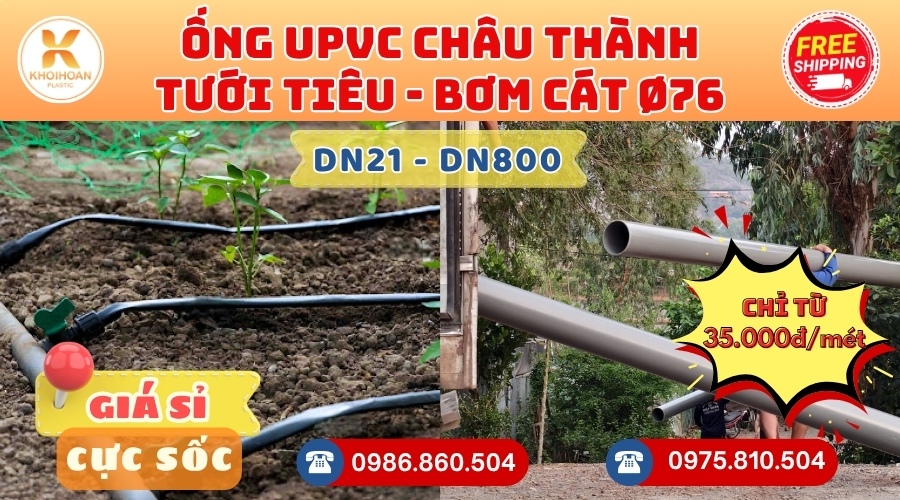 Mua Ống Tưới Tiêu Châu Thành Phi 76 Giá Rẻ CHIẾT KHẤU CAO nhất thị trường CHỈ TỪ: 35.000đ/mét Giá Sỉ, Sẵn Kho Số Lượng Lớn Liên hệ Khởi Hoàn Đặt hàng Nhanh Chóng