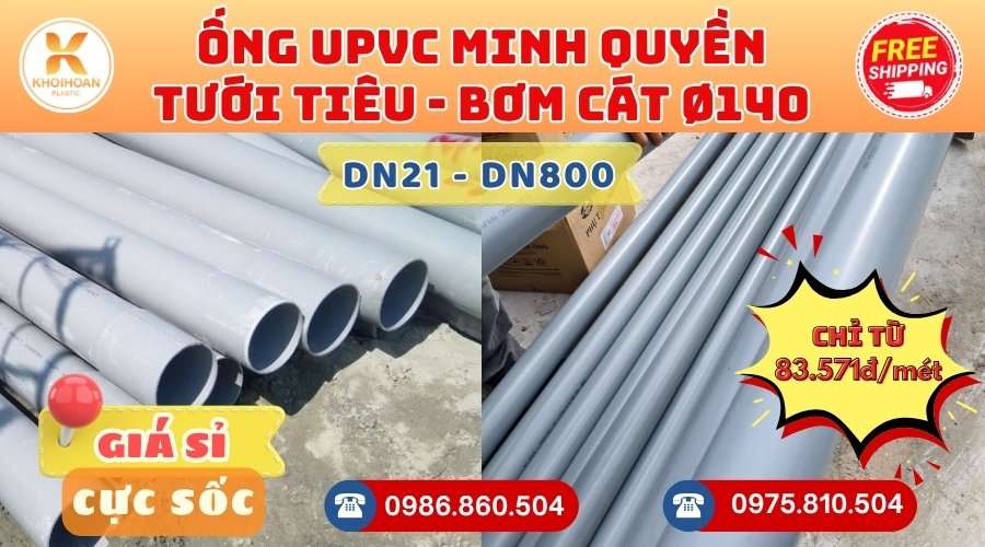 Mua Ống Tưới Tiêu Minh Quyền Phi 140 Giá Rẻ CHIẾT KHẤU CAO nhất thị trường CHỈ TỪ: 83.571đ/mét Giá Sỉ, Sẵn Kho Số Lượng Lớn Liên hệ Khởi Hoàn Đặt hàng Nhanh Chóng