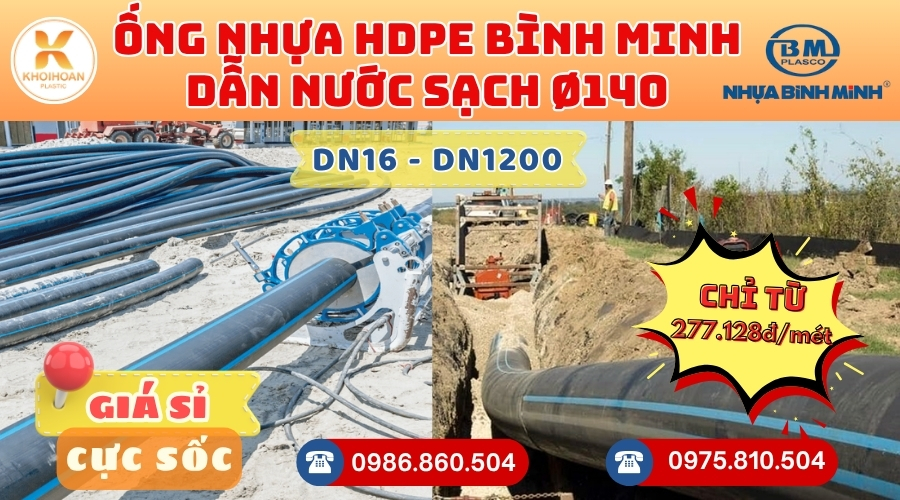 Mua Ống HDPE Bình Minh Phi 140 GIÁ RẺ NHẤT thị trường HÀNG CHÍNH HÃNG - CHỈ TỪ: 277.128đ/mét Giá Sỉ, Sẵn Kho Số Lượng Lớn Liên hệ Khởi Hoàn Đặt hàng Nhanh Chóng