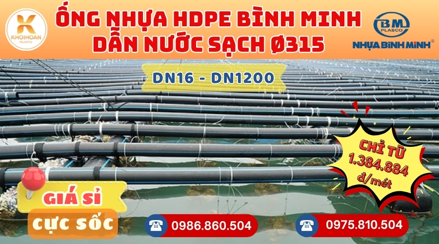 Mua Ống HDPE Bình Minh Phi 315 GIÁ RẺ NHẤT thị trường HÀNG CHÍNH HÃNG - CHỈ TỪ: 1.384.884đ/mét Giá Sỉ, Sẵn Kho Số Lượng Lớn Liên hệ Khởi Hoàn Đặt hàng Nhanh Chóng