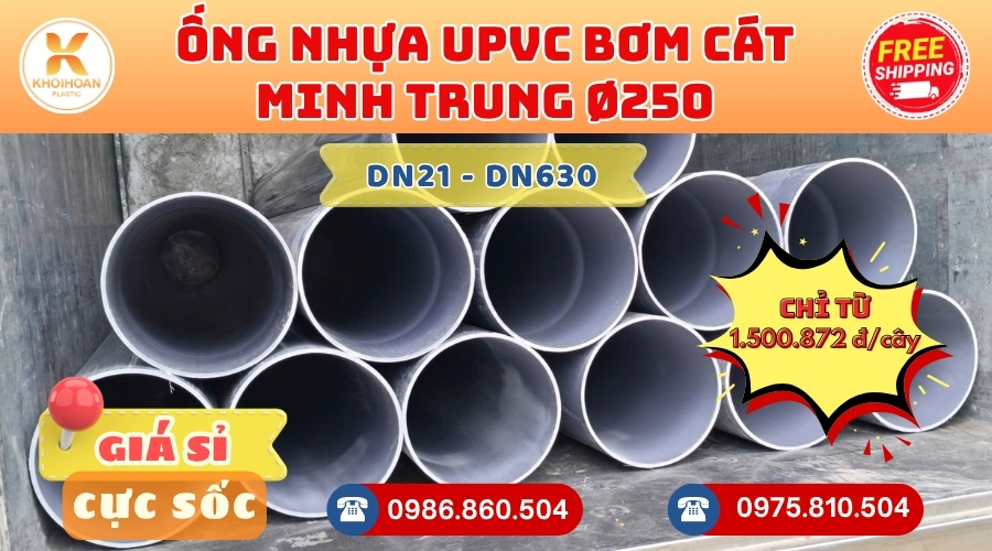 Ống nhựa bơm cát Minh Trung Phi 250 uPVC CHIẾT KHẤU CAO nhất thị trường CHỈ TỪ: 1.500.872 đ/cây Khởi Hoàn Giao Hàng Toàn Quốc Nhanh Chóng, Giá sỉ cực tốt, Tư vấn nhiệt tình