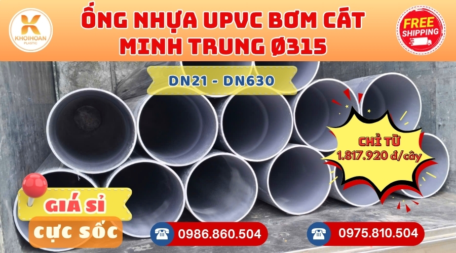 Ống nhựa bơm cát Minh Trung Phi 315 uPVC CHIẾT KHẤU CAO nhất thị trường CHỈ TỪ: 1.817.920 đ/cây Khởi Hoàn Giao Hàng Toàn Quốc Nhanh Chóng, Giá sỉ cực tốt, Tư vấn nhiệt tình