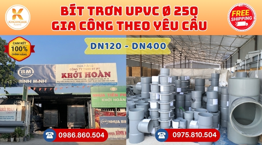 Khởi Hoàn chuyên phụ kiện gia công theo yêu cầu: Bít Trơn Nhựa uPVC phi 250 gia công theo yêu cầu. CHỈ TỪ: 188.000đ/cái Sẵn kho số lượng lớn, giao nhanh toàn quốc