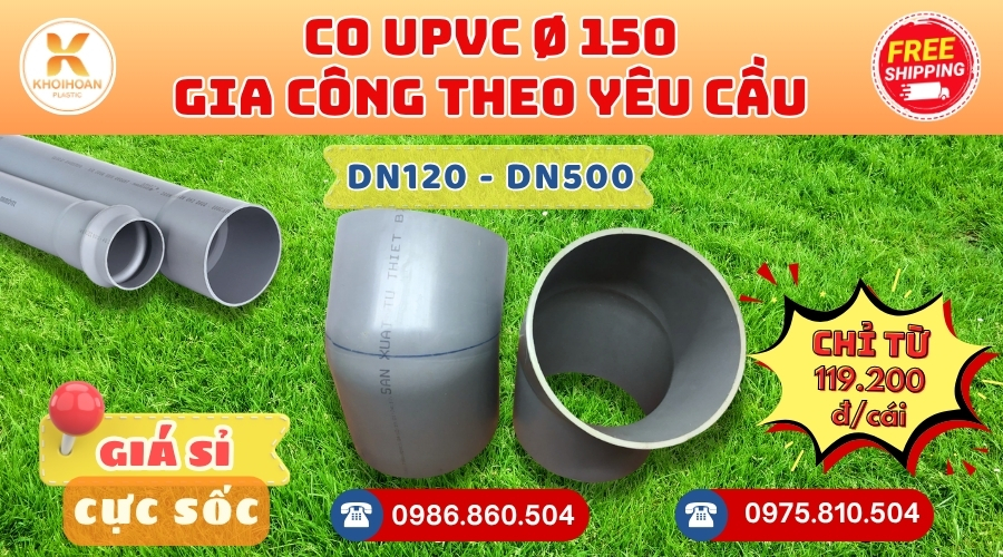 Khởi Hoàn chuyên phụ kiện gia công theo yêu cầu: Co nhựa upvc phi 150 CHỈ TỪ: 119.200đ/cái Sẵn kho số lượng lớn, giao nhanh toàn quốc. Bao sỉ, lẻ, công trình