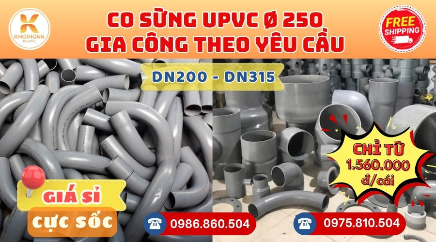 Khởi Hoàn chuyên phụ kiện gia công theo yêu cầu: Co Sừng uPVC phi 250 CHỈ TỪ: 1.560.000đ/cái Sẵn kho số lượng lớn, giao nhanh toàn quốc. Bao sỉ, lẻ, công trình