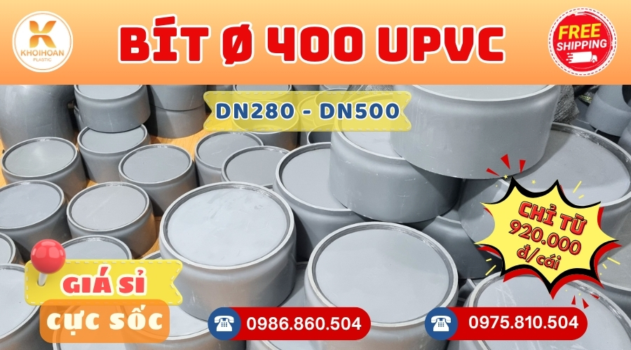 Khởi Hoàn chuyên phụ kiện gia công theo yêu cầu: Nắp bít 400 upvc giá cực rẻ CHỈ TỪ: 920.000đ/cái Sẵn kho số lượng lớn giao nhanh toàn quốc bao sỉ lẻ công trình