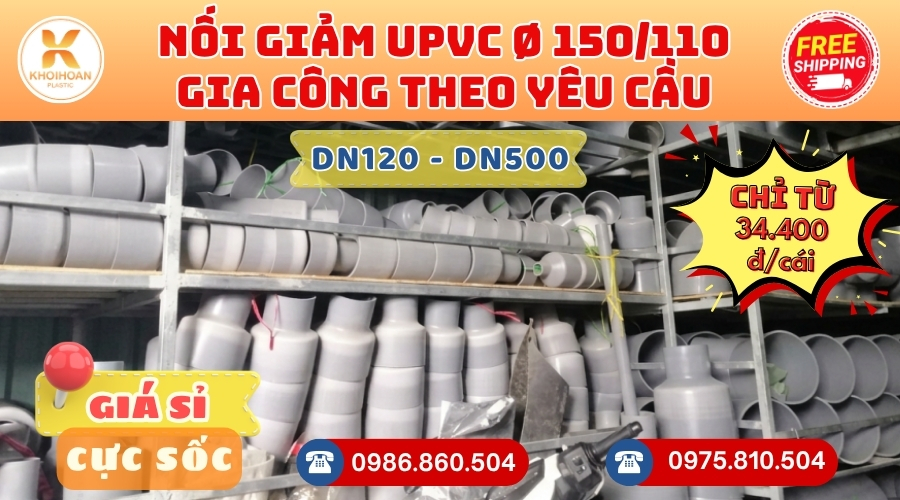 Khởi Hoàn chuyên phụ kiện gia công theo yêu cầu: Nối Giảm uPVC phi 150/110 gia công theo yêu cầu. CHỈ TỪ: 34.400đ/cái Sẵn kho số lượng lớn, giao nhanh toàn quốc
