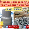Khởi Hoàn chuyên phụ kiện gia công theo yêu cầu: Nối Giảm uPVC phi 220/114 gia công theo yêu cầu. CHỈ TỪ: 106.400đ/cái Sẵn kho số lượng lớn, giao nhanh toàn quốc