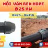 Khởi Hoàn chuyên cung cấp phụ kiện ngành nước. Nối HDPE Phi 25 YWin Đài Loan. CHỈ TỪ: 27.410đ/cái Sẵn kho số lượng lớn, giao nhanh toàn quốc
