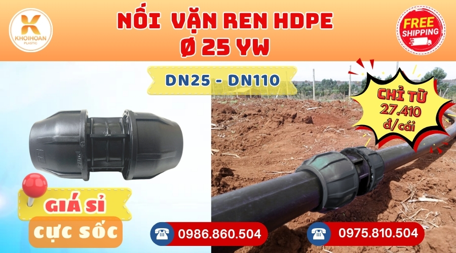 Khởi Hoàn chuyên cung cấp phụ kiện ngành nước. Nối HDPE Phi 25 YWin Đài Loan. CHỈ TỪ: 27.410đ/cái Sẵn kho số lượng lớn, giao nhanh toàn quốc