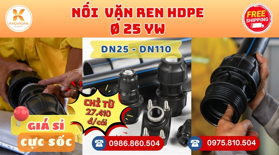 Khởi Hoàn chuyên cung cấp phụ kiện ngành nước. Nối HDPE Phi 25 YWin Đài Loan. CHỈ TỪ: 27.410đ/cái Sẵn kho số lượng lớn, giao nhanh toàn quốc