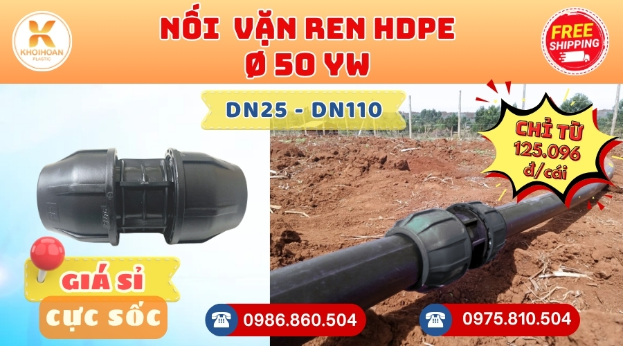 Khởi Hoàn chuyên cung cấp phụ kiện ngành nước. Nối HDPE Phi 50 YWin Đài Loan. CHỈ TỪ: 125.096đ/cái Sẵn kho số lượng lớn, giao nhanh toàn quốc