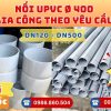 Khởi Hoàn chuyên phụ kiện gia công theo yêu cầu: Nối nhựa upvc phi 400 CHỈ TỪ: 920.000đ/cái Sẵn kho số lượng lớn, giao nhanh toàn quốc. Bao sỉ, lẻ, công trình