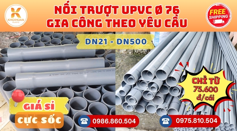 Khởi Hoàn chuyên phụ kiện gia công theo yêu cầu: Nối Trượt uPVC phi 76 gia công theo yêu cầu. CHỈ TỪ: 75.600đ/cái Sẵn kho số lượng lớn, giao nhanh toàn quốc