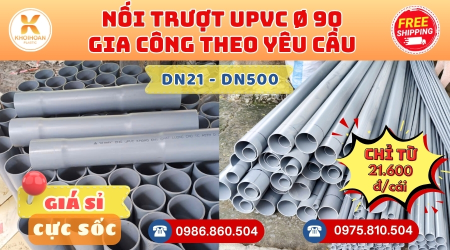 Khởi Hoàn chuyên phụ kiện gia công theo yêu cầu: Nối Trượt uPVC phi 90 gia công theo yêu cầu. CHỈ TỪ: 21.600đ/cái Sẵn kho số lượng lớn, giao nhanh toàn quốc