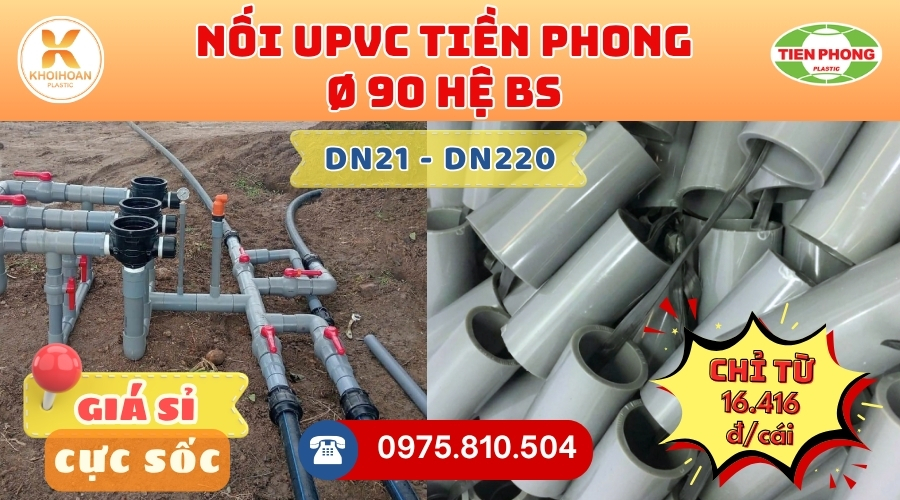 Khởi Hoàn chuyên phân phối ống nhựa, phụ kiện ngành nước Tiền Phong - Nối uPVC Phi 90 Tiền Phong CHỈ TỪ: 16.416đ/cái | Sẵn kho số lượng lớn, giao nhanh toàn quốc
