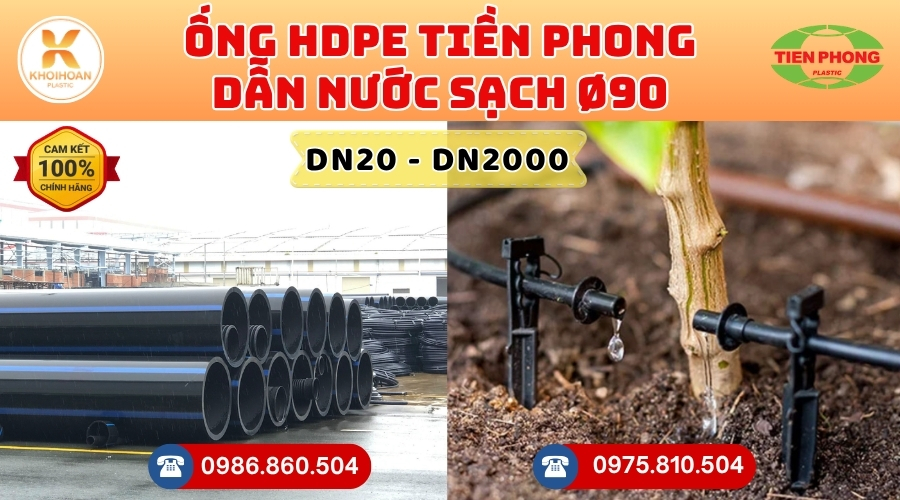 Ống HDPE Tiền Phong Phi 90 giá rẻ nhất thị trường HÀNG CHÍNH HÃNG - CHỈ TỪ: 109.404đ/mét Giá Sỉ, Sẵn Kho Số Lượng Lớn Liên hệ Khởi Hoàn Đặt hàng Nhanh Chóng