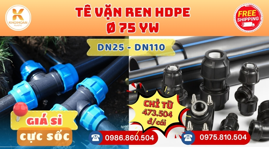 Khởi Hoàn chuyên cung cấp phụ kiện ngành nước. Tê HDPE Phi 75 YW Đài Loan. CHỈ TỪ: 473.504đ/cái Sẵn kho số lượng lớn, giao nhanh toàn quốc