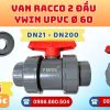 Khởi Hoàn chuyên cung cấp phụ kiện ngành nước. Van Racco uPVC Phi 60 YWin Đài Loan. CHỈ TỪ: 515.000đ/cái Sẵn kho số lượng lớn, giao nhanh toàn quốc