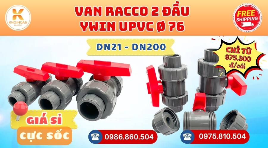Khởi Hoàn chuyên cung cấp phụ kiện ngành nước. Van Racco uPVC Phi 76 YWin Đài Loan. CHỈ TỪ: 875.000đ/cái Sẵn kho số lượng lớn, giao nhanh toàn quốc