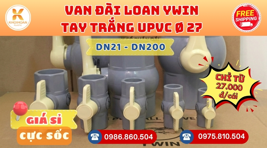 Khởi Hoàn chuyên cung cấp phụ kiện ngành nước. Van Tay Trắng uPVC Phi 27 YWin Đài Loan. CHỈ TỪ: 27.000đ/cái Sẵn kho số lượng lớn, giao nhanh toàn quốc