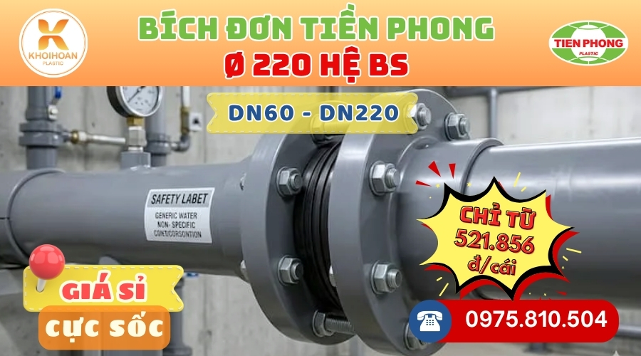 Khởi Hoàn chuyên phân phối ống nhựa, phụ kiện ngành nước Tiền Phong - Bích Đơn uPVC Phi 220 Tiền Phong CHỈ TỪ: 521.856đ/cái | Sẵn kho số lượng lớn, giao nhanh toàn quốc