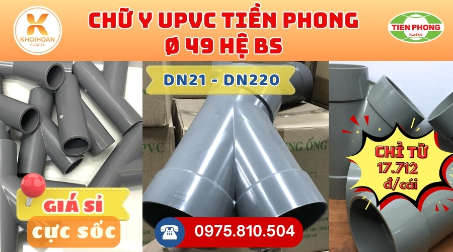 Khởi Hoàn chuyên phân phối ống nhựa, phụ kiện ngành nước Tiền Phong - Chữ Y uPVC Phi 49 Tiền Phong CHỈ TỪ: 17.712đ/cái | Sẵn kho số lượng lớn, giao nhanh toàn quốc
