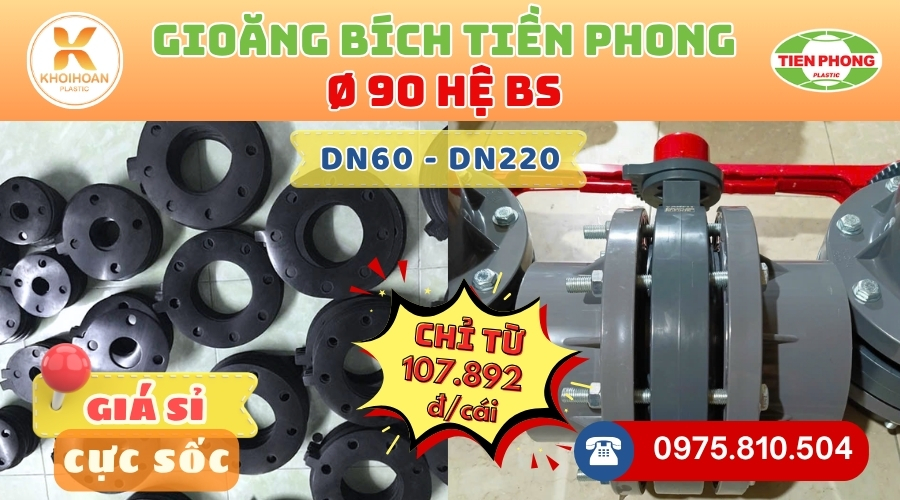 Khởi Hoàn chuyên phân phối ống nhựa, phụ kiện ngành nước Tiền Phong - Gioăng Bích uPVC Phi 90 Tiền Phong CHỈ TỪ: 107.892đ/cái | Sẵn kho số lượng lớn, giao nhanh toàn quốc